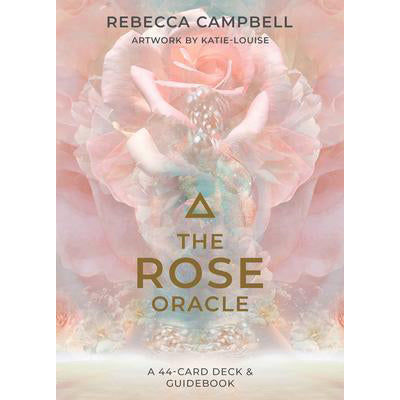 Rose Oracle-Rebecca Campbell