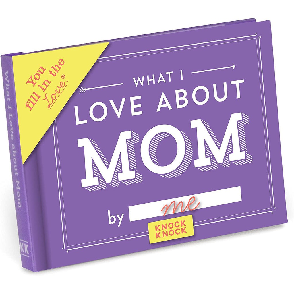 What I Love About Mom Fill-in-the-Blank Gift Journal