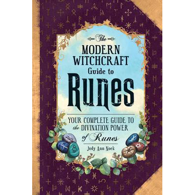 Modern Witchcraft Guide to Runes - Judy Ann Nock
