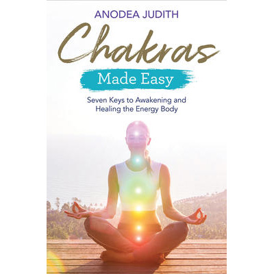 Chakras Made Easy - Anodea Judith