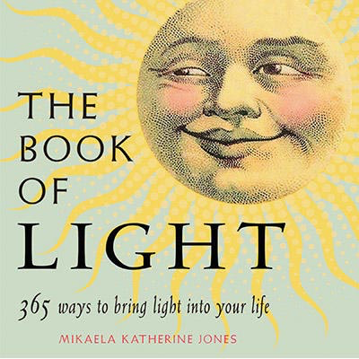 Book of Light - Mikaela Katherine Jones