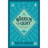 Warrior of the Light -  Paulo Coelho