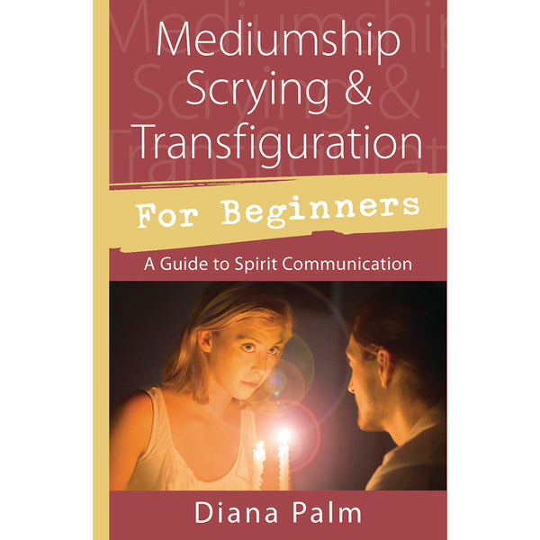Cri de Médiumnité et Transfiguration pour Débutants - Diana Palm