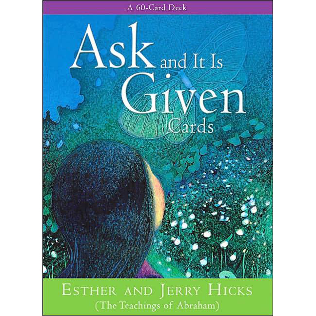Ask and it is given cards - Esther & Jerry Hicks