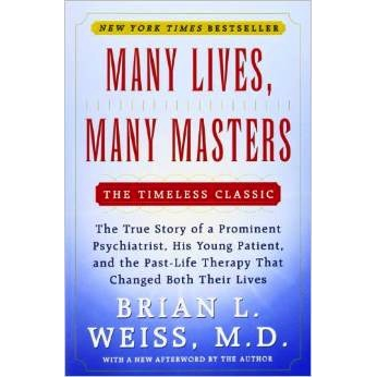 Many Lives  Many Masters -  Brian L. Weiss