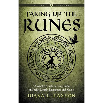 Prendre les runes - Diana Paxson