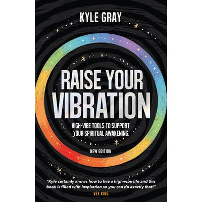 Raise Your Vibration - Kyle Gray