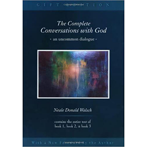 Complete Conversations with God - Neal Donald Walsh
